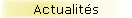 Actualit�s