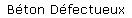 B�ton D�fectueux