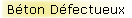 B�ton D�fectueux