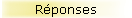 R�ponses