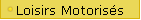 Loisirs Motoris�s