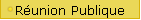 R�union Publique